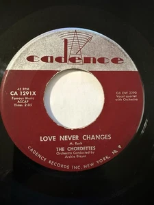 Chordettes 45 Born to Be With You/Love Never VG+ Cadence RCA Press 1958 Matrix - Picture 1 of 4