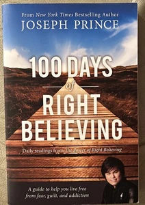 100 Days of Right Believing : Daily Readings from the Power of Right... - Picture 1 of 2
