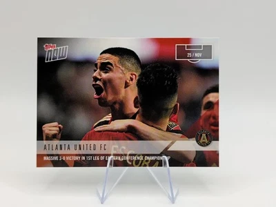 2018 Topps Now MLS #115 Atlanta United FC Massive 3-0 Victory In 1st Leg Eastern - Image 1 of 2