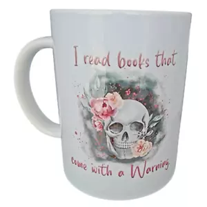 Funny 15oz Mug I read books that come W- Double Printed for L /R Handed - Picture 1 of 2