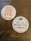 Vtg  Pin Button Pinback We Check 21 Its The Law; We Idbecause We Care Lot Of 2