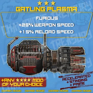 FALLOUT 76 PC FURIOUS +25% WEAPON SPEED +15% RELOAD SPEED GATLING PLASMA + MOD - Picture 1 of 1