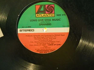 The Spinners - Long live Soul Music 12" single Promo Same song both Sides - Picture 1 of 2