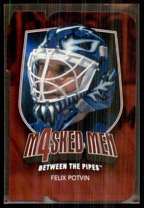 2011-12 Between The Pipes Masked Men IV Ruby Die Cuts Felix Potvin #MM34