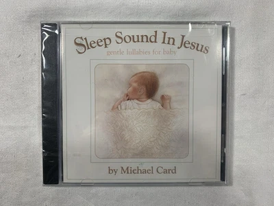 Sleep Sound in Jesus by Michael Card CD NEW - Image 1 of 2
