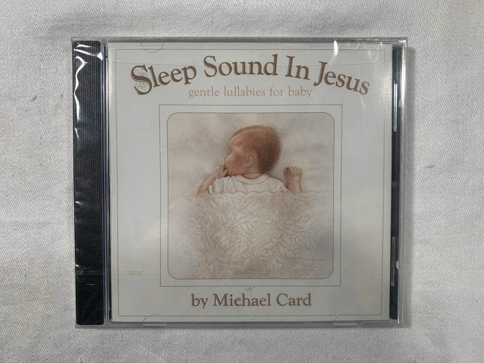 Sleep Sound In Jesus: Gentle Lullabies For Baby by Michael Card (CD, Feb-2003, Sparrow Records)