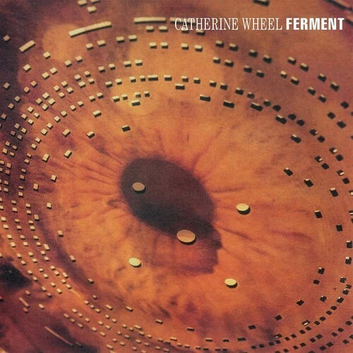 Catherine Wheel - Ferment - 180gm Vinyl + 12-inch [New Vinyl LP] 180 Gram, With - Image 1 of 1