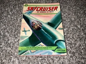 Vintage Paperback 1948 WWll COMET BOOKS “SKY CRUISER” HOWARD BRIER Airplane Art - Picture 1 of 6