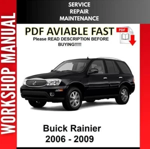 BUICK RAINIER 2006 2007 2008 2009 SERVICE REPAIR WORKSHOP MANUAL - Picture 1 of 1