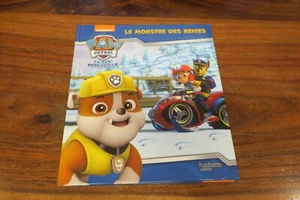 PAW PATROL : LE MONSTRE DES NEIGES - LIVRE HACHETTE JEUNESSE - Foto 1 di 1