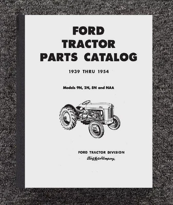 1939-1952 N TRACTOR PARTS MANUAL FORD 9N 2N 8N CATALOG EXPLODED VIEW - PAPER MAN - Image 1 of 4