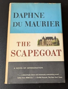 The Scapegoat By Daphne Du Maurier 1957 Bookclub Edition HCDJ - Imagen 1 de 5