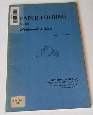 Paper Folding For Mathematics Class by Donovan A. Johnson 1962 - Image 1 of 4