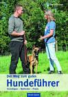 Der Weg zum guten Hundeführer ~ Ute Fallscheer ~  9783886275717
