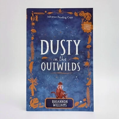 Dusty In The Outwilds Rhiannon Williams Advance Reading Copy (ARC) Book - Image 1 of 4