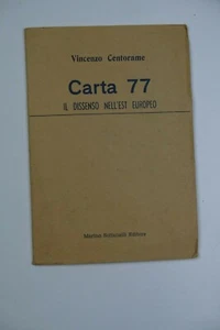 VINCENZO CENTORAME CARTA 77 IL DISSENSO NELL'EST EUROPEO - Imagen 1 de 1