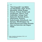 "Die Fotografie" 293 Bilder Von Muybridge, Atget, Evans, Blossfeldt, Sander Reng