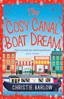 The Cosy Canal Boat Dream By Christie Barlow  New Paperback  Softback
