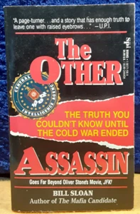 Other Assassin: The Truth...;  Bill Sloan; 1992; SPI Books; pb; EX - unread - Picture 1 of 3