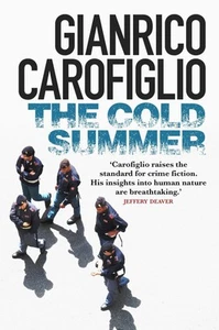 The Cold Summer (Pietro Fenoglio, 1) - paperback Carofiglio, Gianrico|Curtis... - Picture 1 of 1