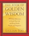 The Book Of Golden Wisdom: 365 Daily Refl- 9780743457668, Hardcover, Lillian Too