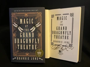 Brandie June signed Magic at the Grand Dragonfly Theatre 1st printing HC book - Picture 1 of 1