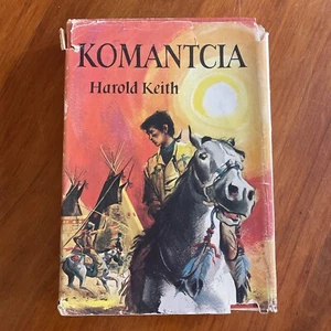 Komantcia By Harold Keith 1965 First Printing - Bild 1 von 11