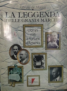 DIE LEGENDE DER GROSSEN MARKEN von Fabrizio De' Marinis - Lupetti Verlag 1989 - Bild 1 von 1