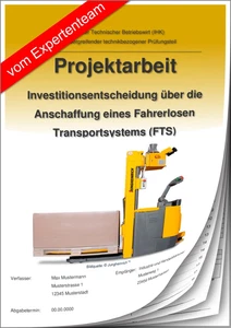 Technischer Betriebswirt TBW Projektarbeit & Präsentation IHK Investition FTS - Bild 1 von 6