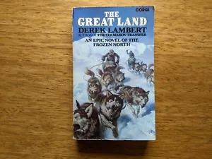 Vintage The Great Land by Derek Lambert (Paperback Book, 1978) Adventure UK - Picture 1 of 8