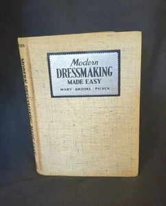 Vintage Modern Dressmaking Made Easy Mary Brooks Picken 1940 Third Printing HC - Picture 1 of 24