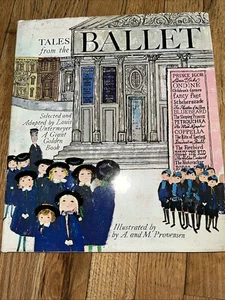 A Louis Untermeyer M Provensen TALES FROM THE BALLET 1st Edition 1968 Excellent - Picture 1 of 8