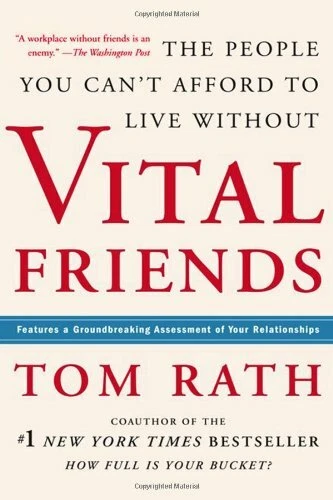 Vital Friends: The People You Can't Afford to Live Without-Tom Rath - Image 1 of 1