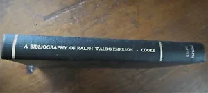Cooke. A Bibliography of Ralph Walso Emerson. - Imagen 1 de 1