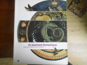 UN BESTIARE FANTASTIQUE / AVISSEAU la faience de TOURS - Foto 1 di 5