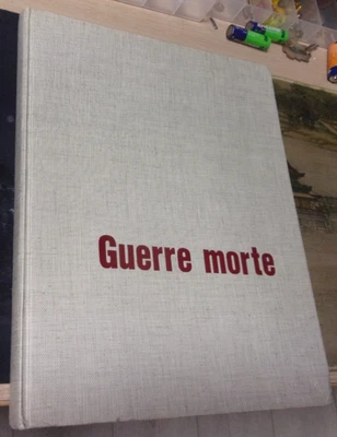 Superbe livre " Guerre Morte "- recueil de photographies - Indochine - TAP - EO - Photo 1/4