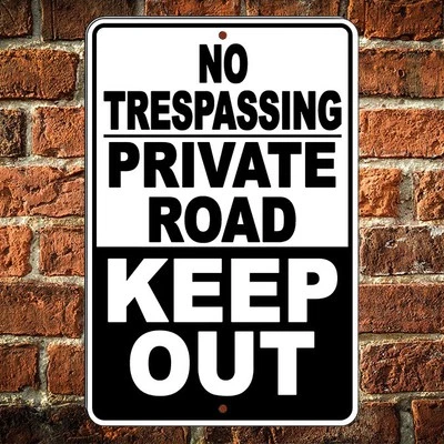 Letrero/calcomanía de aluminio para mantener fuera de propiedad privada sin intrusión no entrar Foto 1 de 4