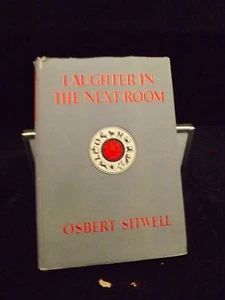Laughter In The Next Room; Autobiography of Osbert Sitwell, hcdj reprint society - Picture 1 of 7