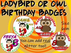 INSIGNIA DE CUMPLEAÑOS PERSONALIZADA Ladybird Insignia de cumpleaños personalizada de búho - Imagen 1 de 5