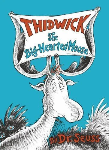 Thidwick the Big-Hearted Moose by Seuss (1948, Hardcover)