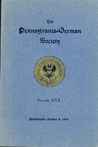 The Pennsylvania German Society Volume XXX 1919 softcover - Picture 1 of 1