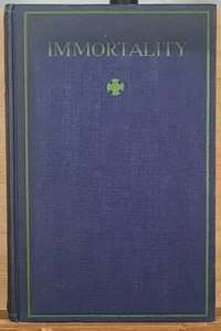 Immortality An Essay in Discovery by B.H. Streeter 1917 Advance Copy - Picture 1 of 9