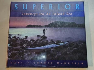 Superior : Journeys on an Inland Sea by Gary & Joanie McGuffin Photo Travel Book - Imagen 1 de 12