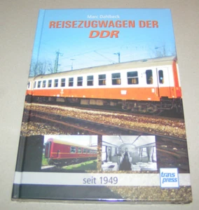 Car The GDR Since 1949 German Reichsbahn Third Marc Dahlbeck Transpress - Picture 1 of 2