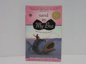 Sand In My Bra And Other Misadventures by Various (2003, Trade Paperback) - Picture 1 of 8