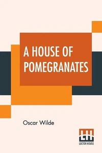A House Of Pomegranates by Oscar Wilde (English) Paperback Book - Picture 1 of 1