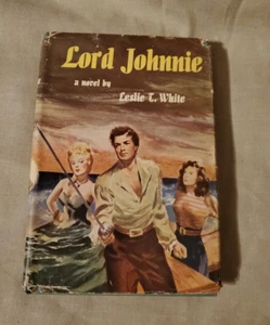 Lord Johnnie by Leslie White 1949. Hardcover. - Picture 1 of 11