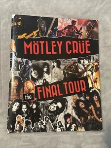 Motley Crue The Final Tour Book - SEE PHOTOS - Picture 1 of 7