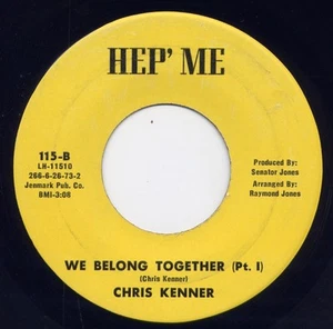 CHRIS KENNER - "WE BELONG TOGETHER - Parts 1 & 2" on HEP' ME (M-) - Picture 1 of 2