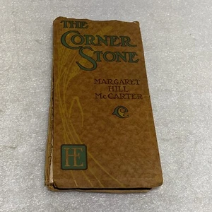 The Corner Stone by Margaret Hill McCarter 1915 Soft Cover J Allen St John Illus - Picture 1 of 10